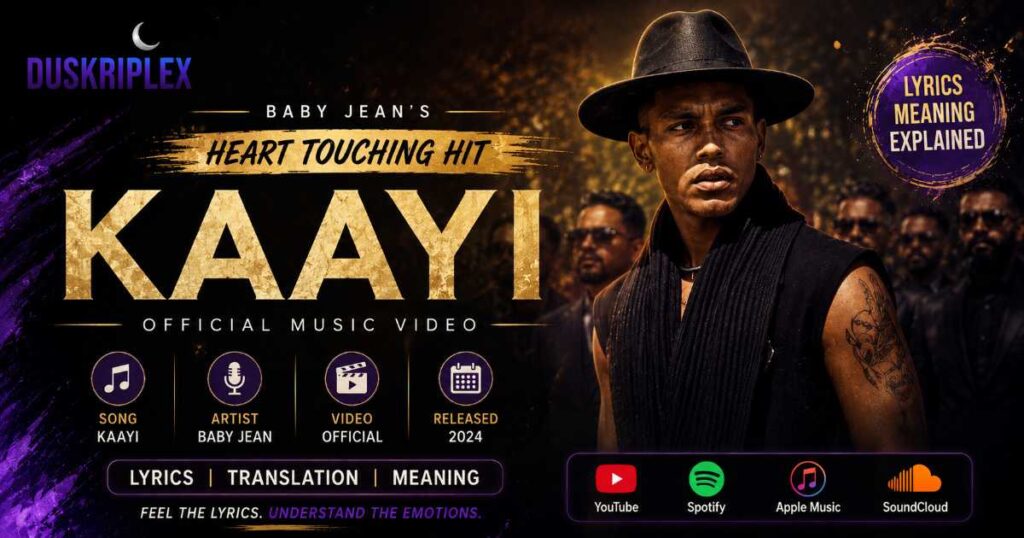 Detail About Kaayi Song
