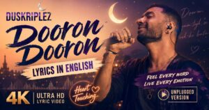 Dooron Dooron Lyrics in English