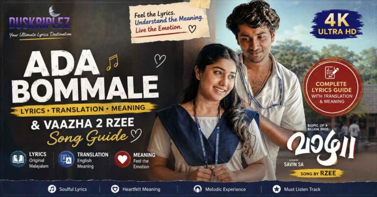 Ada Bommale Lyrics: Translation, Meaning & Vaazha 2 Rzee Song Guide