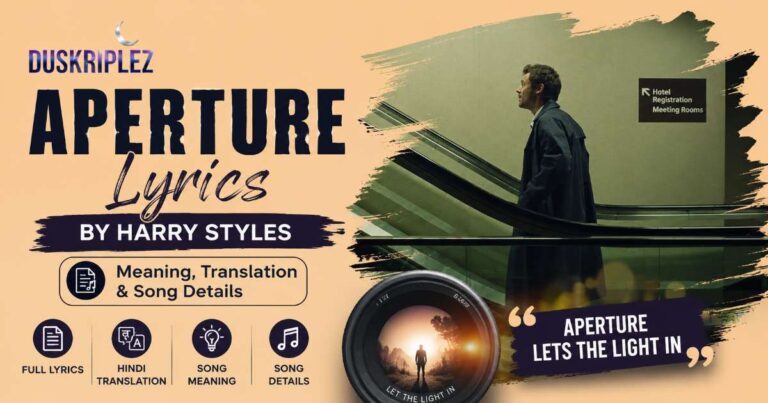 Aperture Lyrics by Harry Styles with Meaning and Song Details