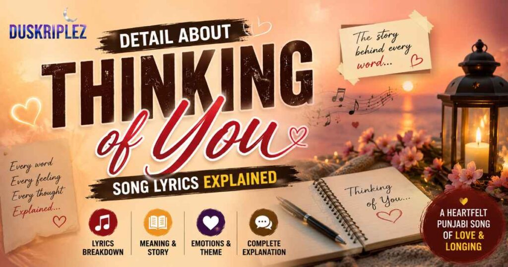 Detail About Thinking of You Song Lyrics