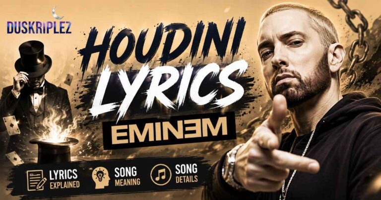 Houdini Lyrics Eminem: Meaning, Song Details