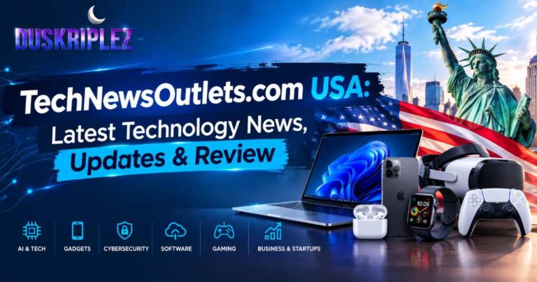 TechNewsOutlets.com USA: Latest Technology News, Updates & Review