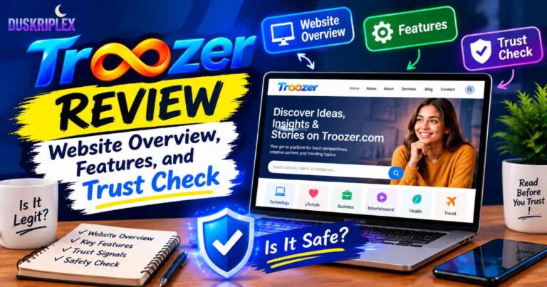Troozer com Review: Website Overview, Features, and Trust Check